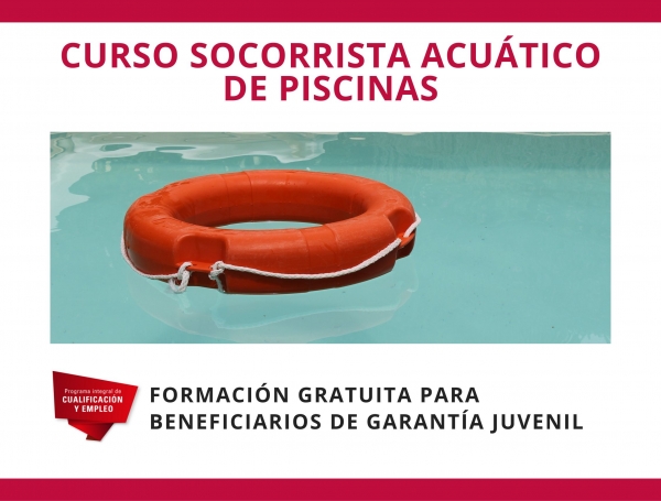 Garantía Juvenil: curso de socorrismo acuático de piscinas y primeros auxilios